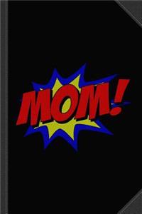 Superhero Mom Journal Notebook