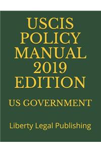 Uscis Policy Manual 2019 Edition
