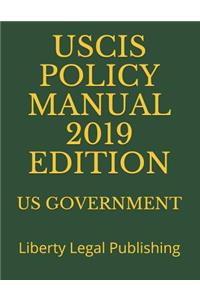 Uscis Policy Manual 2019 Edition