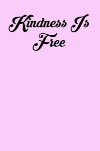 Kindness Is Free