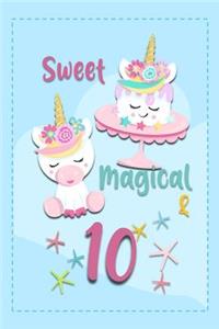 Sweet Magical & 10
