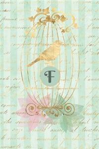 Plan on It Undated 12 Month Weekly Planner Gilded Bird in a Cage Personalized Letter F