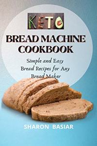 Keto Bread Machine Cookbook