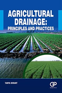 Agricultural Drainage: Principles And Practices
