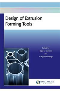 Design of Extrusion Forming Tools