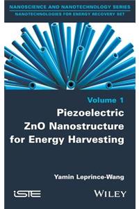 Piezoelectric Zno Nanostructure for Energy Harvesting, Volume 1