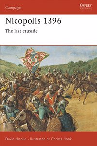 Nicopolis 1396: The Last Crusade (Campaign)