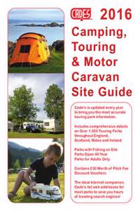 Cade's Camping, Touring & Motor Caravan Site Guide 2016