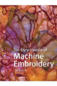 Encyclopedia of Machine Embroidery