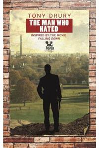 Man Who Hated