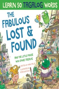 Fabulous Lost & Found and the little mouse who spoke Tagalog