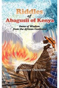 Riddles of Abagusii of Kenya