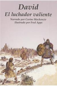 David - El Luchador Valiente
