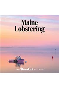 2021 Maine Lobstering Wall Calendar