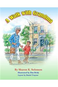 A Walk with Grandma