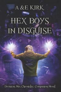 Hex Boys In Disguise