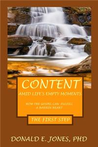 Content Amid Life's Empty Moments How The Gospel Can Fulfill A Barren Heart The First Step