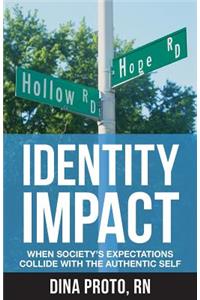 Identity Impact