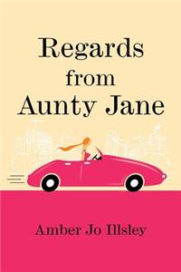 Regards From Aunty Jane