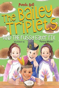 Bailey Triplets and The Fussy Eater Fix