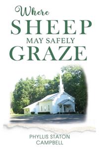 Where Sheep May Safely Graze