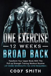 One Exercise, 12 Weeks, Broad Back