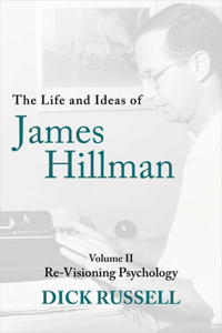 Life and Ideas of James Hillman