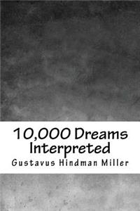 10,000 Dreams Interpreted