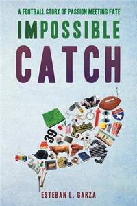 Impossible Catch