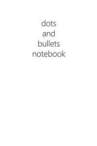 Dots and Bullets Notebook