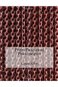 Post-Prandial Philosophy