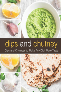 Dips and Chutney