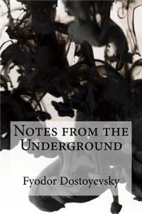 Notes from the Underground