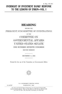 Oversight of Investment Banks Response to the Lessons of Enron