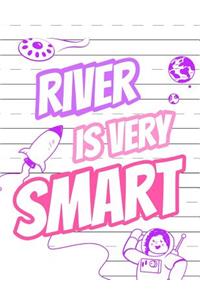 River Is Very Smart