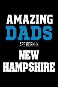 Amazing Dads Are Born In New Hampshire