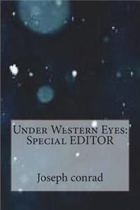 Under Western Eyes: Special Editor