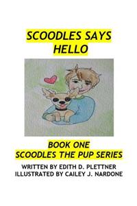 Scoodles Says Hello