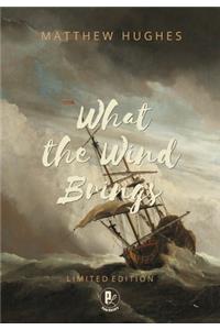 What the Wind Brings