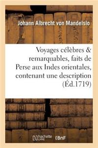 Voyages célèbres remarquables, faits de Perse aux Indes orientales, contenant une description