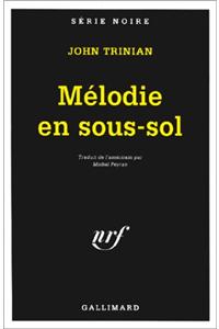 Melodie En Sous Sol