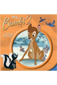 Bambi 2, Le Prince de La Foret, Disney Monde Enchante