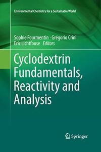 Cyclodextrin Fundamentals, Reactivity and Analysis