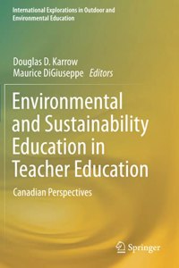 Environmental and Sustainability Education in Teacher Education