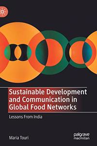 Sustainable Development and Communication in Global Food Networks