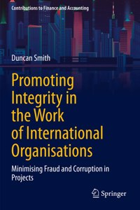 Promoting Integrity in the Work of International Organisations