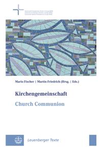 Kirchengemeinschaft / Church Communion