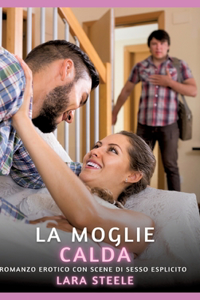 La Moglie Calda