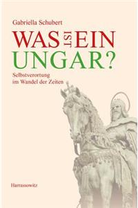Was Ist Ein Ungar?