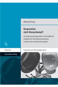 Kooperation Statt Klassenkampf?